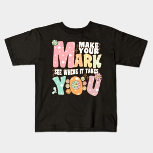 Groovy The Dot Day Make Your Mark See Where It Takes You Dot Kids T-Shirt